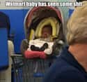 I've Seen Some Things Man on Random Best Walmart Memes On The Internet
