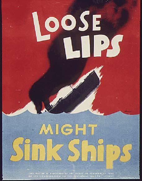 Loose Lips Sink Ships is listed (or ranked) 2 on the list World War 2 Propaganda Posters, Explained