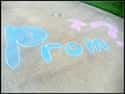 Use Sidewalk Chalk on Random Cute Ways to Ask Someone to Prom
