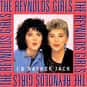 The Reynolds Girls is listed (or ranked) 12 on the list The Worst Girl Groups Of All Time