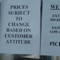 Prices Subject to Change on Random Passive Aggressive Signs at Stores