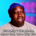 Good God Girl Get A Grip on Random Best Catch Phrases from RuPaul's Drag Race