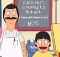 Curd-fect Strangers Burger on Random Funniest Burger Puns on Bob's Burgers