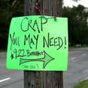 Everyone Always Needs More Crap! on Random Hilarious Yard Signs You Wish Your Neighbors Had