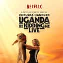 Chelsea Handler: Uganda Be Kidding Me Live on Random Best Stand-Up Comedy Movies on Netflix