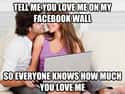 It Isn't Love Until All of Your Combined 586 Facebook Friends Know About It on Random Most Annoying Things Couples Do on Social Media