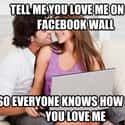 It Isn't Love Until All of Your Combined 586 Facebook Friends Know About It on Random Most Annoying Things Couples Do on Social Media
