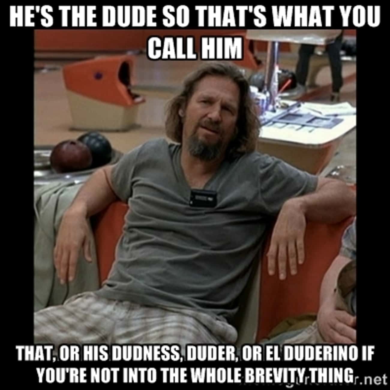 The Dude, on His Name