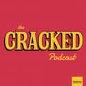 The Cracked Podcast on Random Best Current Podcasts