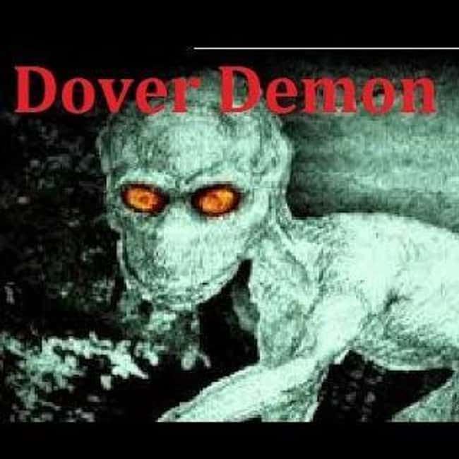 Massachusetts: the Dover Demon is listed (or ranked) 21 on the list Craziest Humanoid Cryptids by State