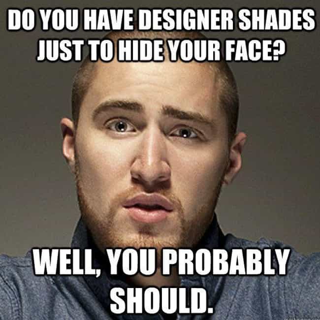 50 Shades of Fugly is listed (or ranked) 1 on the list 27 Funny Insult Meme...