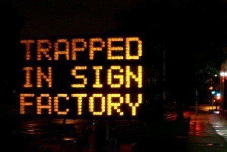 Dear God! To the Sign Factory! on Random Funniest Electronic Signs on the Open Road