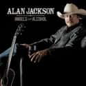 Angels and Alcohol on Random Best Alan Jackson Albums