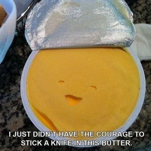 25 Butter Memes You Butter Check Out Right Now