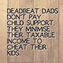 You Don't Pay Child Support or See Your Kids. on Random Inexcusable Dating Dealbreakers (from a Woman's Viewpoint)