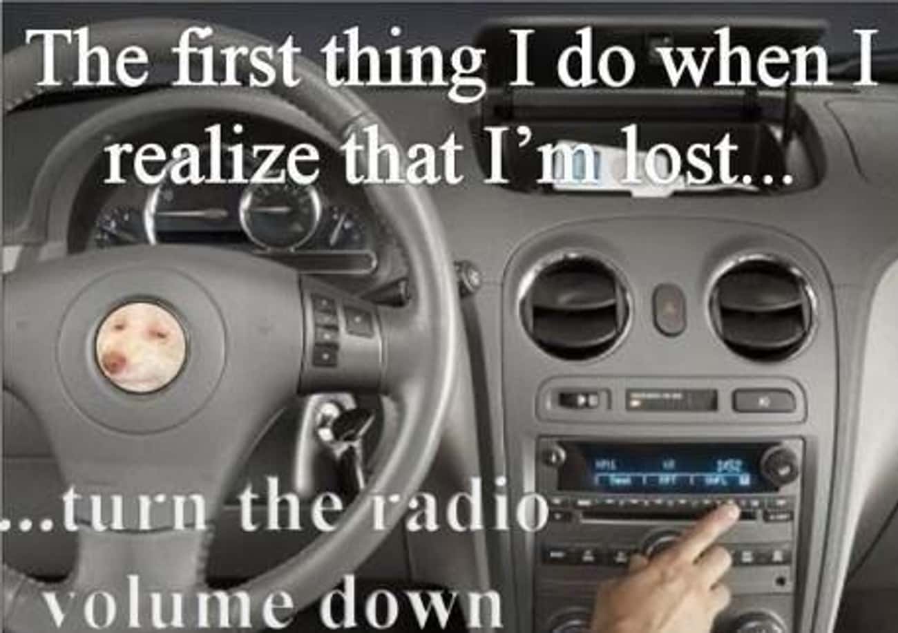 Turning Down The Radio When You're Lost
