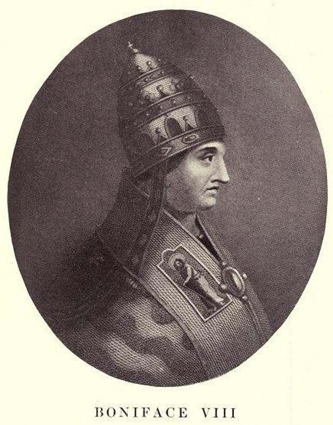 Pretty Much Everything Done By Pope Boniface VIII