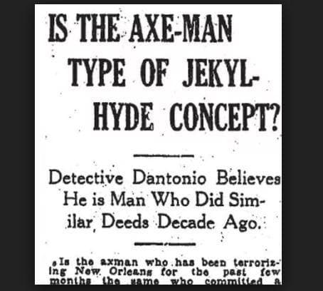 13 Grisly Facts About the Axeman of New Orleans