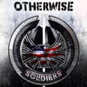 Soldiers - Otherwise on Random Best Metal Songs About Wa