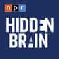 Hidden Brain is listed (or ranked) 26 on the list The Best Current Podcasts