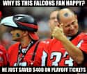 That's The Ticket! on Random Memes To Stoke Your Burning Hatred For Atlanta Falcons