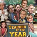 Teacher of the Year on Random Funniest Movies About Teachers