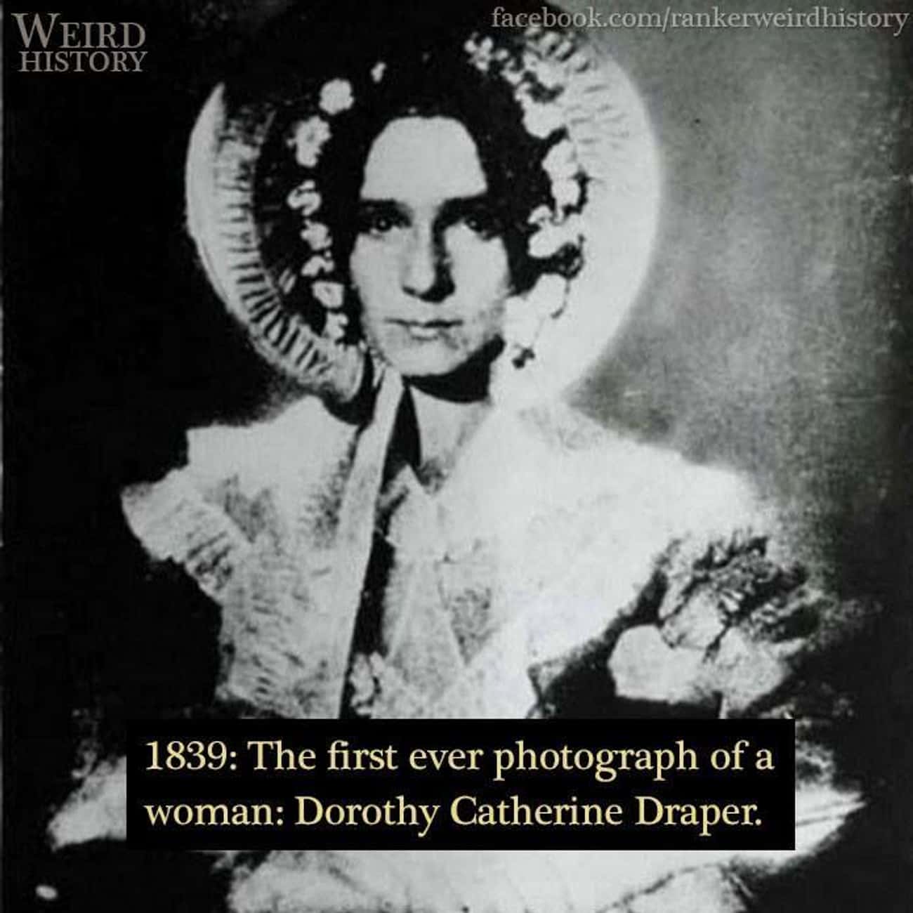 1839: Dorothy Catherine Draper, The First Woman Ever Photographed