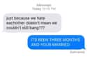No Hate Sex, Just Hate on Random Hilarious Desperate Texts From Exes