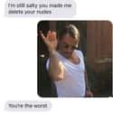 Rubbing Salt In The Nude on Random Hilarious Desperate Texts From Exes