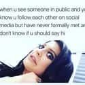 How Social Media Complicates Social Interaction on Random Memes All Socially Awkward People Understand Too Well