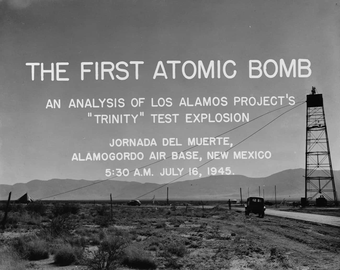 On July 16, 1945, The Manhattan Project Was Launched In New Mexico
