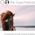 Go the Travel Podcast on Random Best Travel Podcasts on iTunes & More