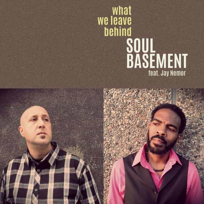 Soul Basement - What We Leave Behind