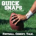 Quick Snaps - Comedy & Football on Random Best NFL Football Podcasts