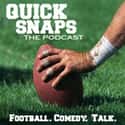 Quick Snaps - Comedy & Football on Random Best NFL Football Podcasts