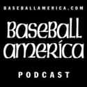 Baseball America on Random Best MLB Baseball Podcasts