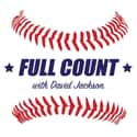 Full Count with David Jackson on Random Best MLB Baseball Podcasts