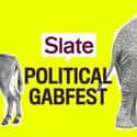 Slate's Political Gabfest on Random Best Political Podcasts