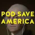 Pod Save America on Random Best Political Podcasts
