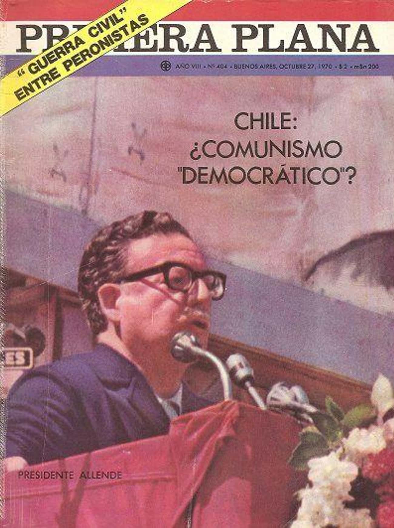 Salvador Allende's Policy Was To Bring About "The Chilean Way To Socialism"