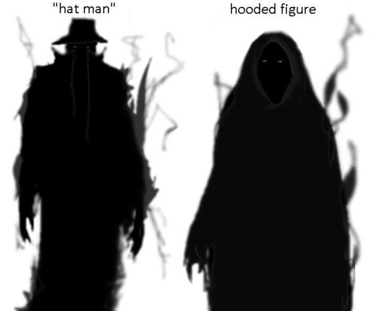 No One Knows Who The Hat Man Really Is But He May Be An Interdimensional Being Or Astral Projection Like Shadow People