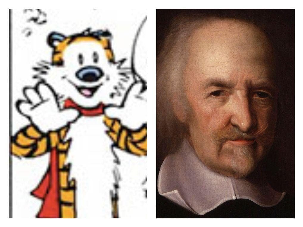 Hobbes Is Named For An English... is listed (or ranked) 4 on the list The Surprisingly Dark Political Philosophy of Calvin And Hobbes That You Definitely Missed As A Kid