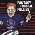 Fantasy Football Follies on Random Best Fantasy Football Podcasts