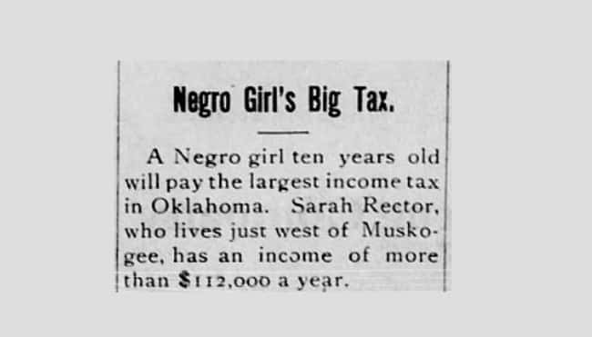 Her Story Made Headlines Aroun is listed (or ranked) 7 on the list Money Over Race: The Story of Sarah Rector, The Black Girl So Wealthy She Was Considered To Be White