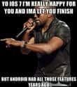 Featuring Kanye West on Random Android Vs. iPhone Memes That Will Make You Laugh Out Loud Or Get Incredibly Angry