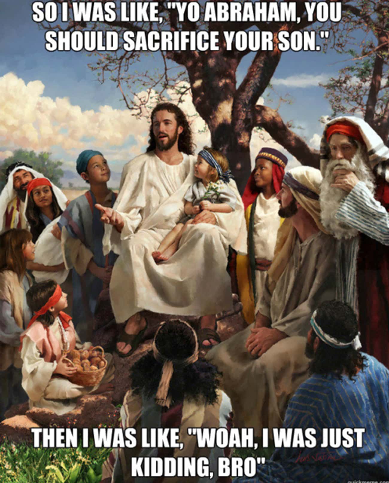 Jesus Is Just Kidding Around