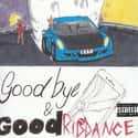 Goodbye And Good Riddance is listed (or ranked) 15 on the list The Best Rap Albums Of 2018