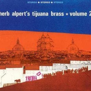 All Herb Alpert Albums, Ranked Best to Worst by Fans