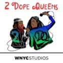 2 Dope Queens on Random Best Current Podcasts