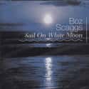 Sail on the White Moon on Random Best Boz Scaggs Albums